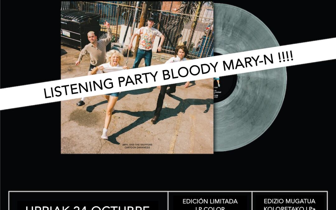 AMYL & THE SNIFFERS – LISTENING PARTY EN BLOODY MARY